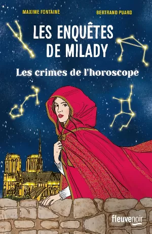 Maxime Fontaine, Bertrand Puard - Les Enquêtes de Milady, Tome 2 : Les Crimes de l'horoscope
